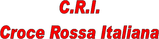 C.R.I.
Croce Rossa Italiana